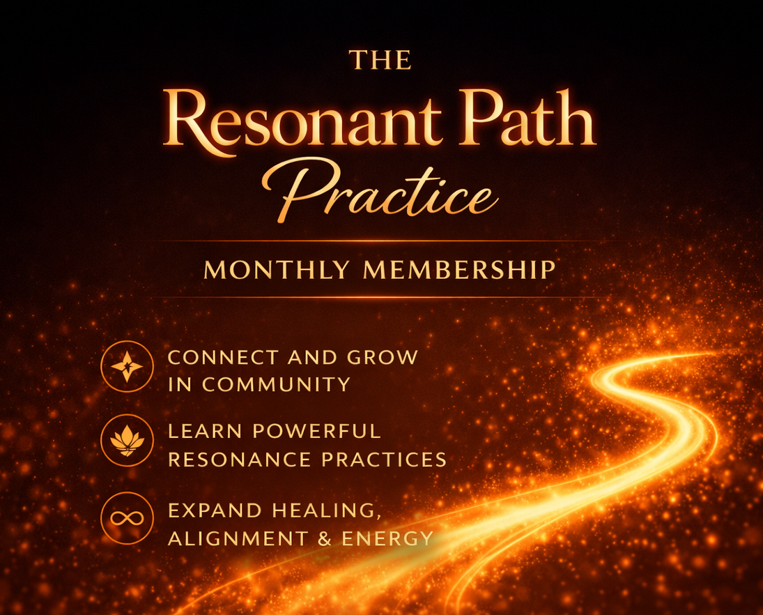 The Resonant Path Practice
