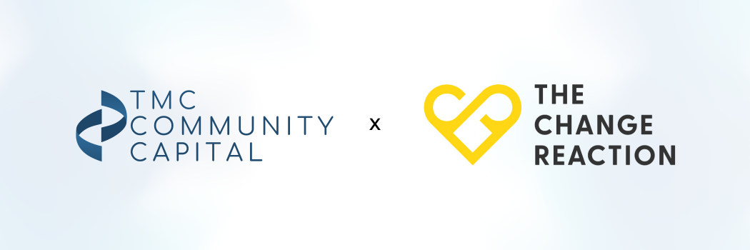 TMC Community Capital and The Change Reaction Partner to Pay Off Loans for Hardworking Small Businesses