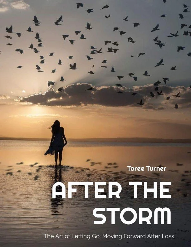 After The Storm " The Art of Letting Go"