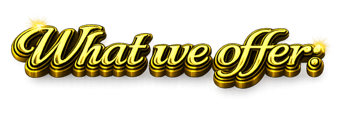 Text saying 'What we offer' in gold, shiny, three-dimensional letters