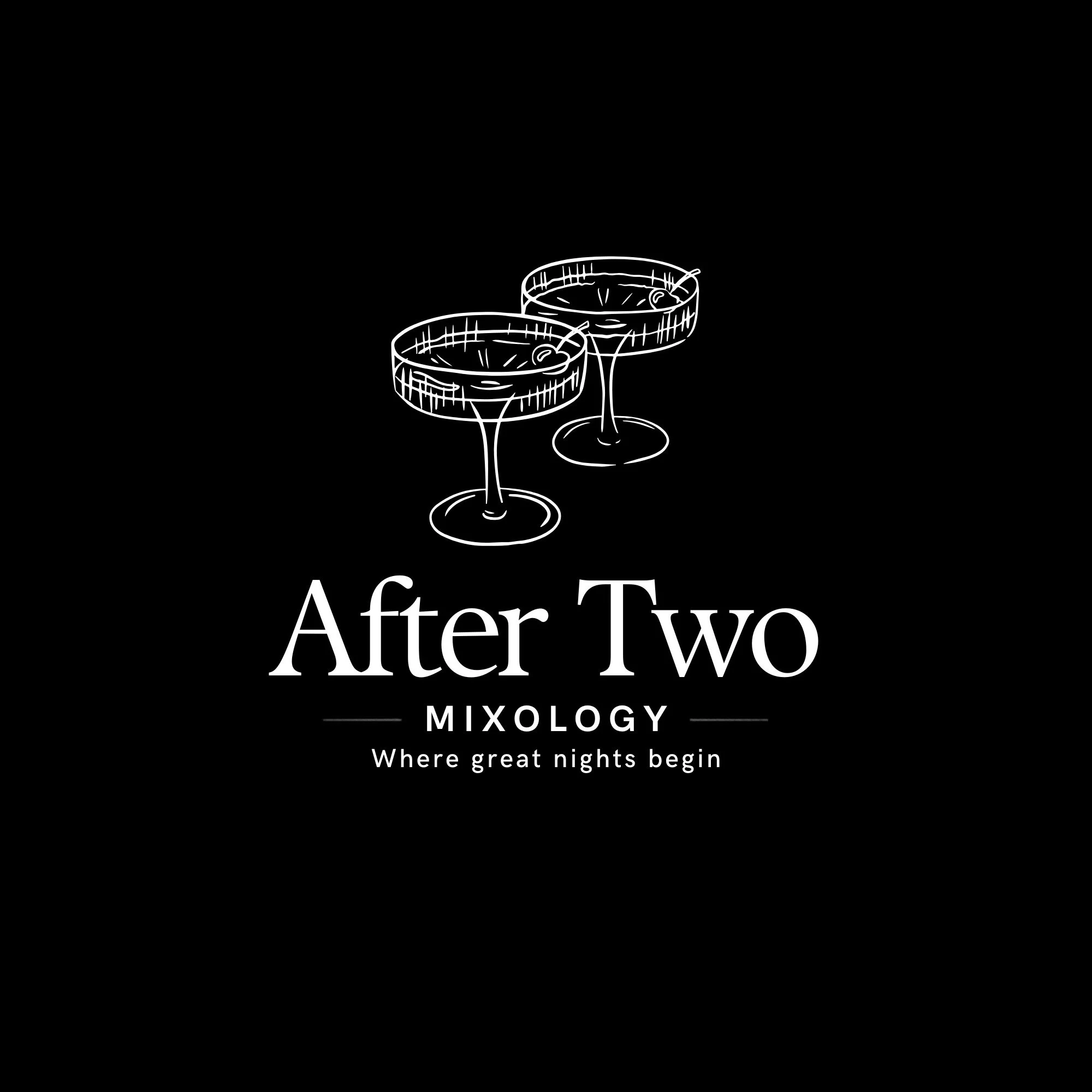 Black background with white line drawing of two cocktail glasses and the text 'After Two Mixology' and 'Where great nights begin'.