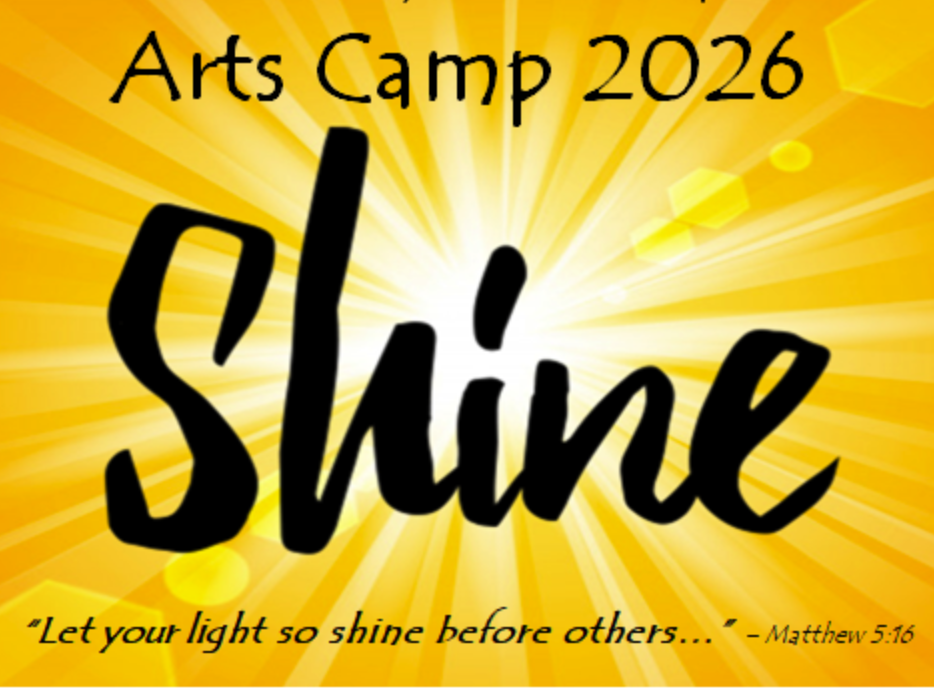 Bright yellow and orange background with rays of light emanating from the center. Text reads 'Arts Camp 2026 Shine' with a quote at the bottom: 'Let your light so shine before others...' from Matthew 5:16.