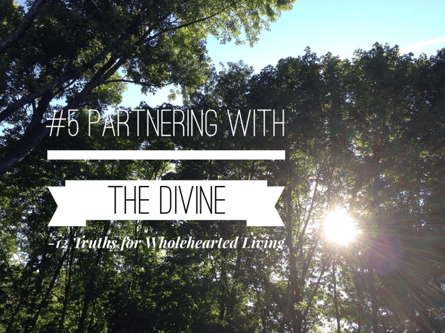 #5 Partnering with the Divine