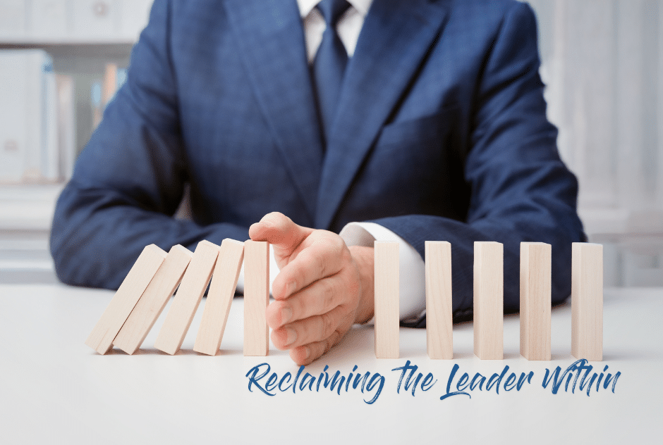 When Success Isn't Enough: Reclaiming the Leader Within