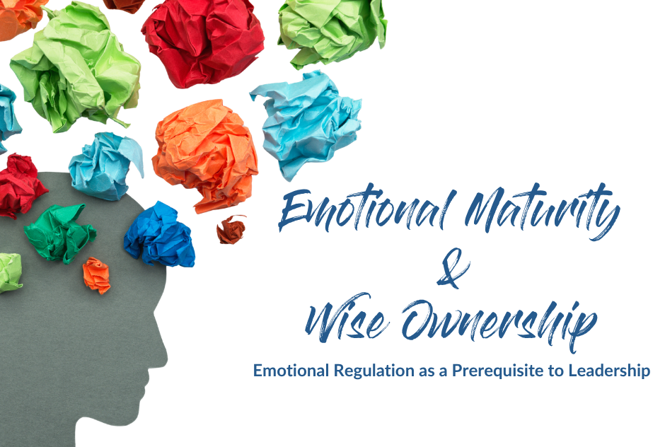 Emotional Maturity in Leadership
