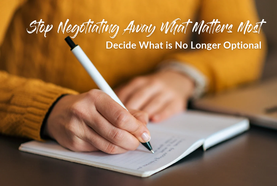 How to Stop Negotiating Away What Matters Most