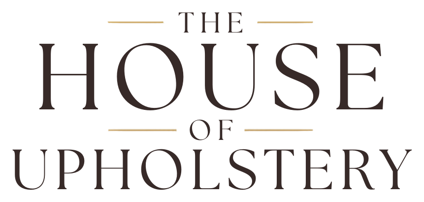 The House of Upholstery