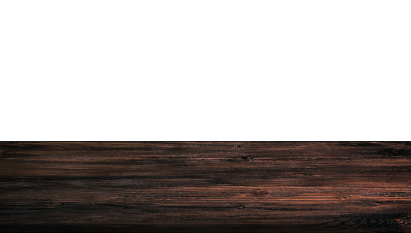 A dark wooden surface with a black background.