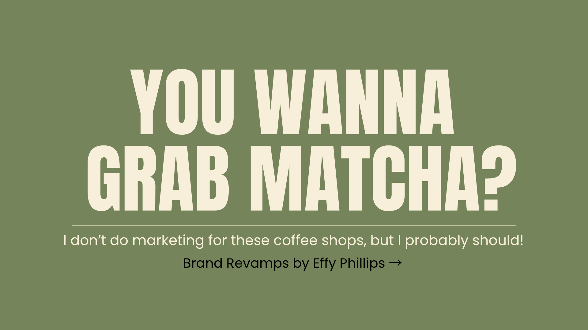 You Wanna Grab Matcha?