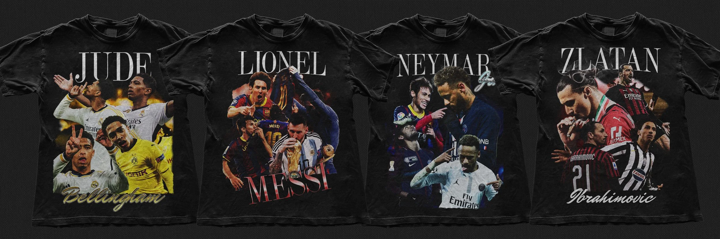 Four black T-shirts featuring images of famous soccer players Jude Bellingham, Lionel Messi, Neymar, and Zlatan Ibrahimovic, with their names printed above or below their respective pictures.