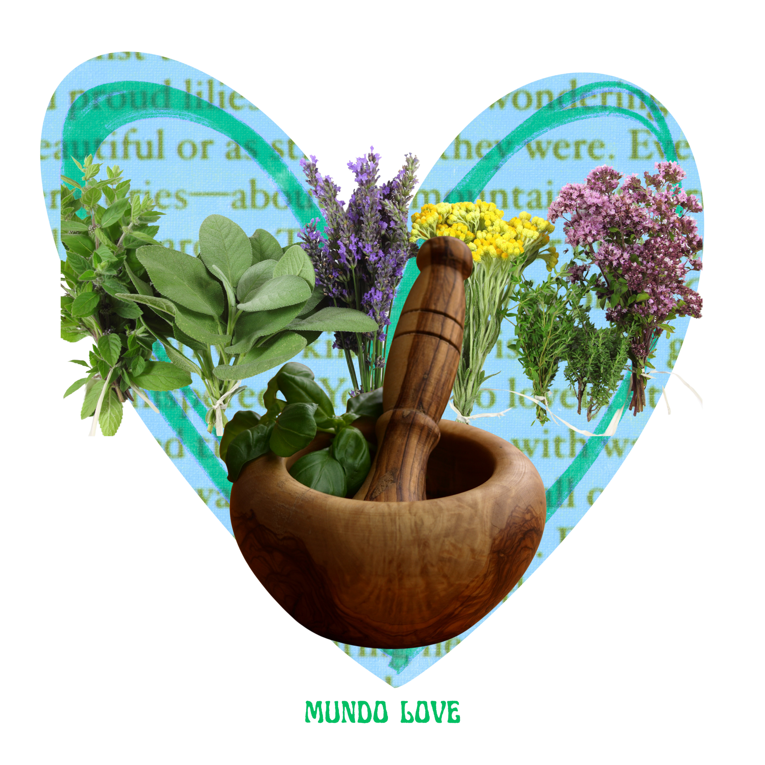 A heart-shaped background with text overlaid, and a wooden mortar and pestle filled with fresh herbs such as basil, thyme, oregano, and lavender in the foreground. The text "MUNDO LOVE" is at the bottom of the image.