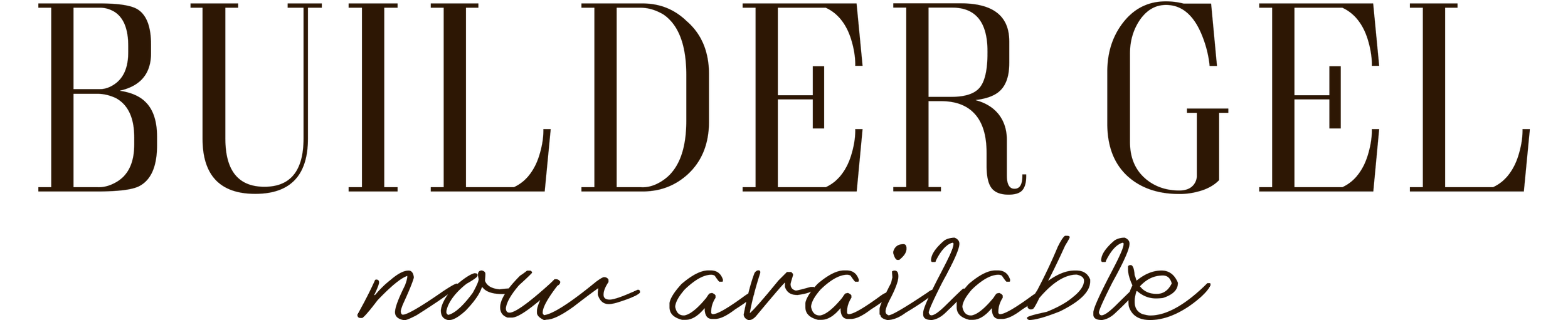 Logo with the text 'Builder Gel now available' in large brown letters.