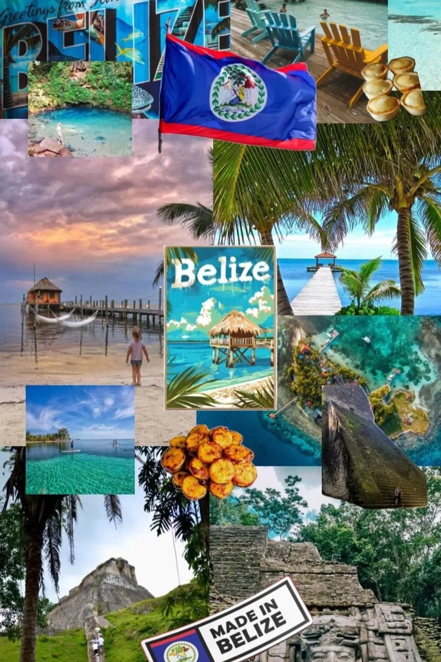 A collage of scenes from Belize including tropical beaches, a pier at sunset, palm trees, ancient Mayan ruins, colorful boats, and the Belize flag. It also features local food, clear turquoise water, and a welcome sign.