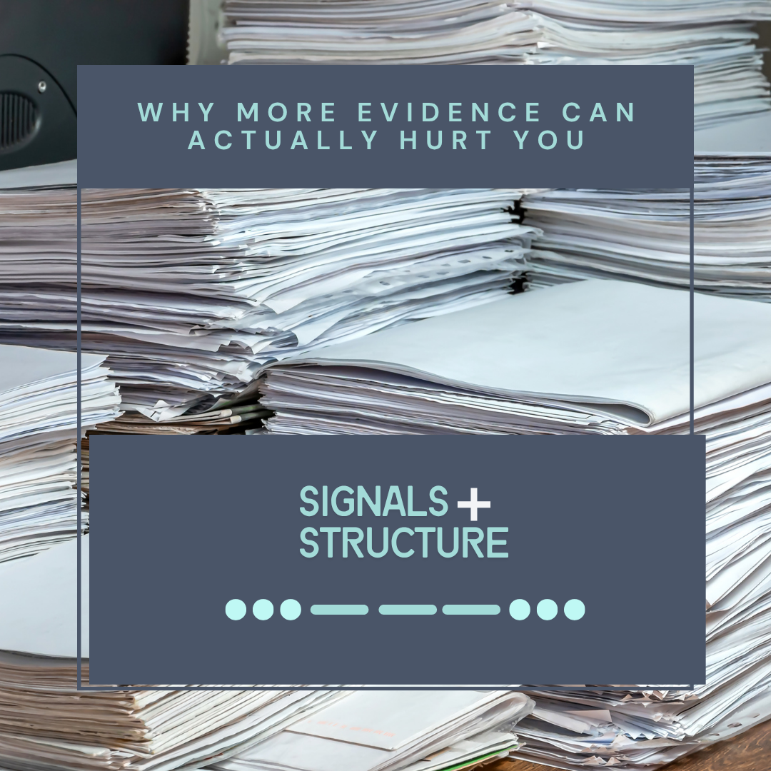Why more evidence can actually hurt you 