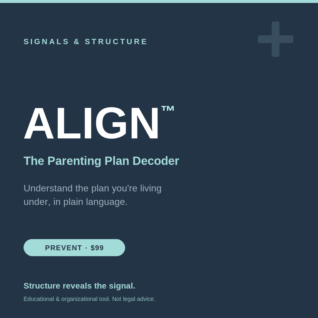 ALIGN™ - The Parenting Plan Decoder