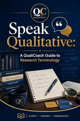 Speak Qualitative: A QualiCoach Guide to Research Terminology