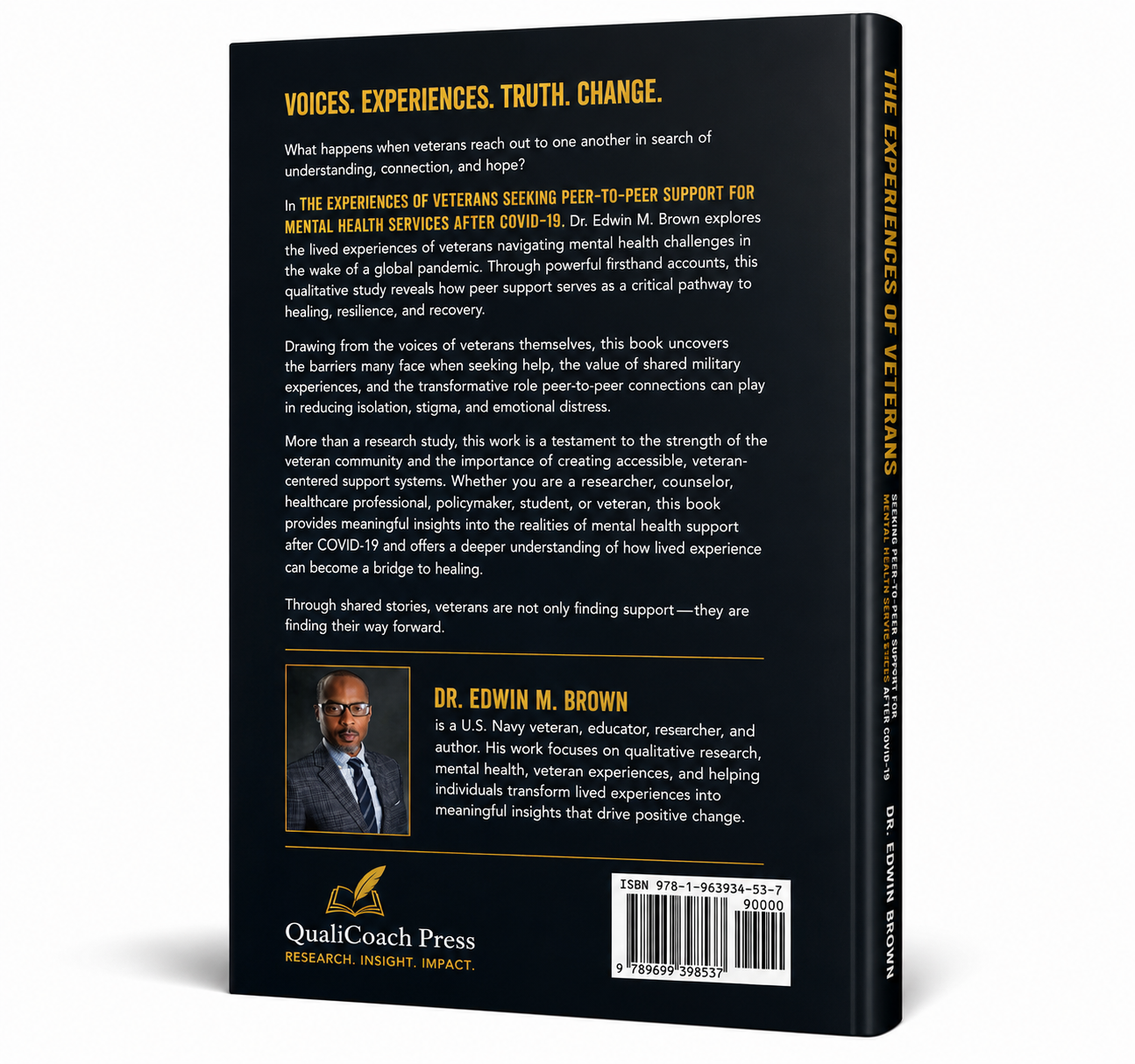 The Experiences of Veterans Seeking Peer-to-Peer Support for Mental Health Services After COVID-19 (Paperback)