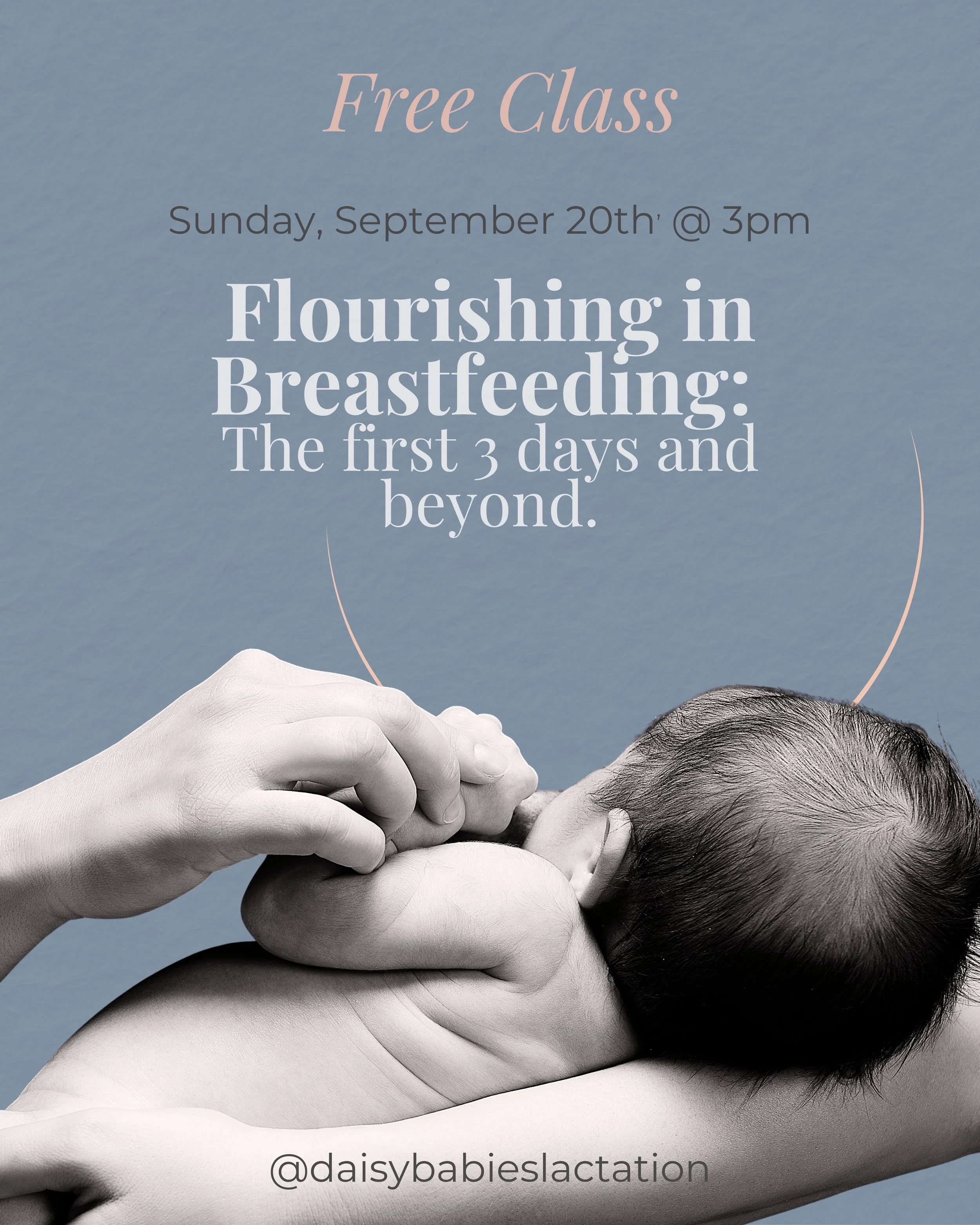 Virtual Breastfeeding Class (Flourishing in Breastfeeding: The first three days and beyond)