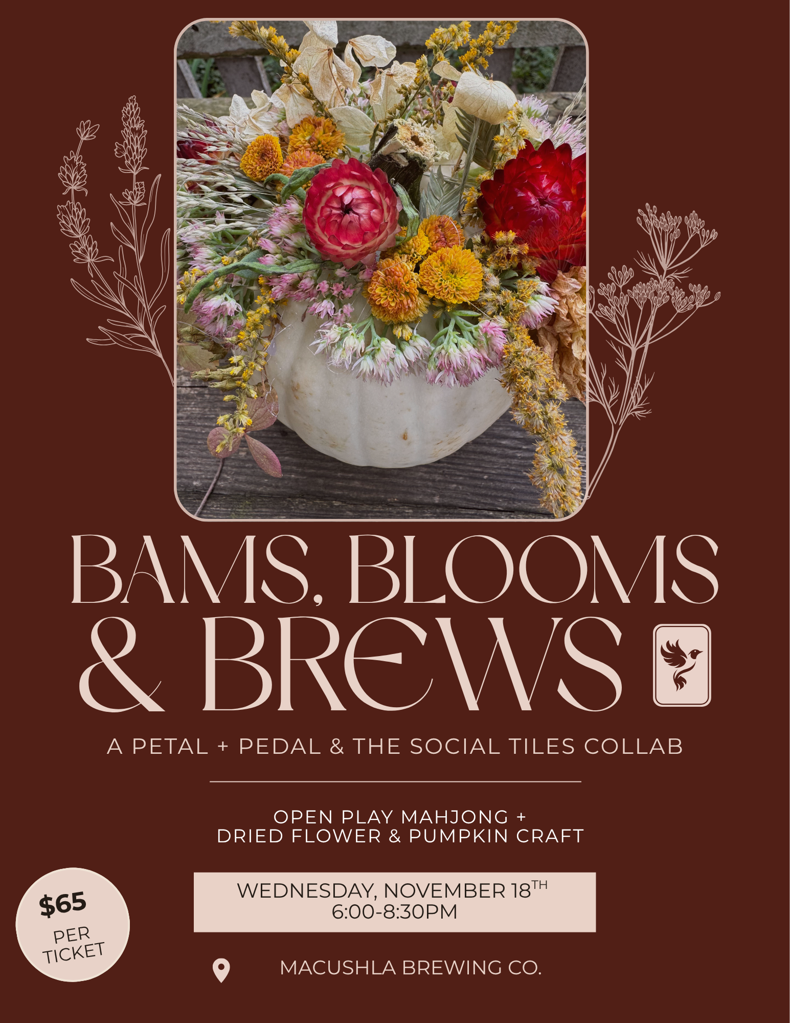 Bams, Blooms & Brews // November 18