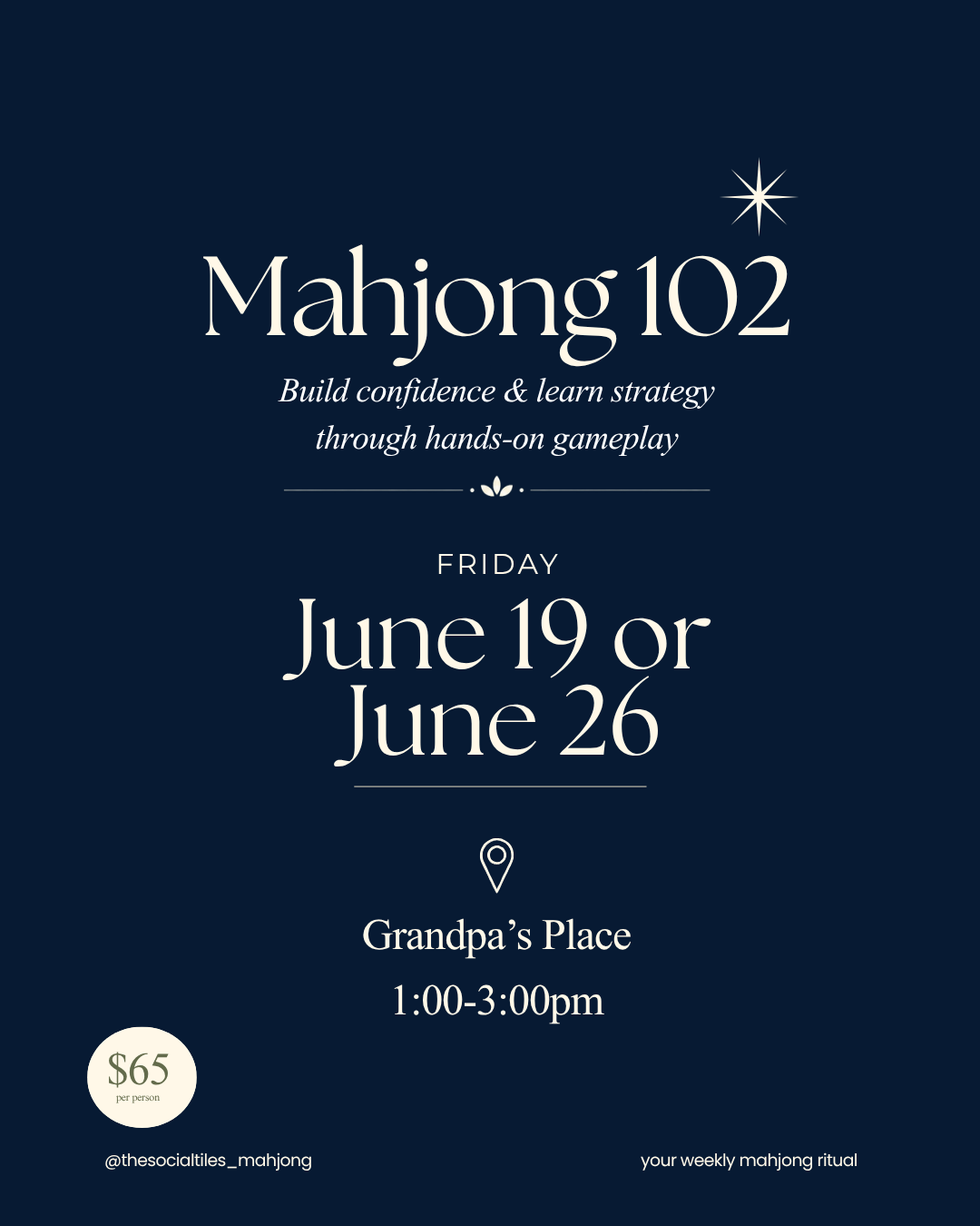 Mahjong 102 at Grandpa's // June 19 or 26
