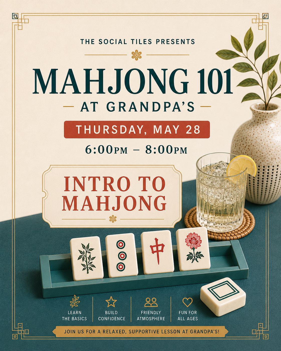 Mahjong 101 at Grandpa's // May 28