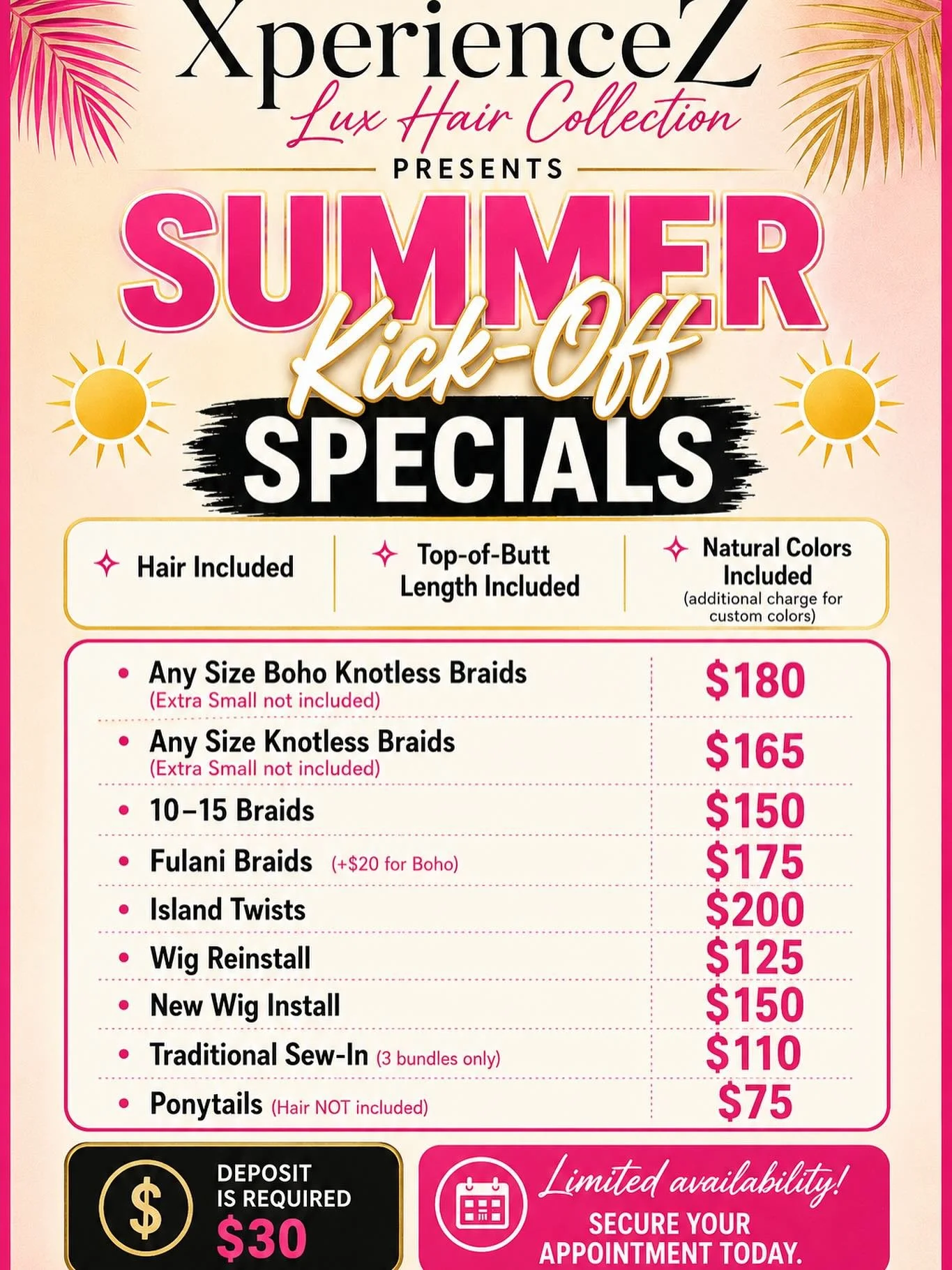 ☀️ Summer Hair Specials Are Here! ☀️

✨ Hair Included
✨ Length Included
✨ Natural Colors Included

📅 Limited Appointments Available 
💳 $30 Deposit Required

Message me to book! 💖