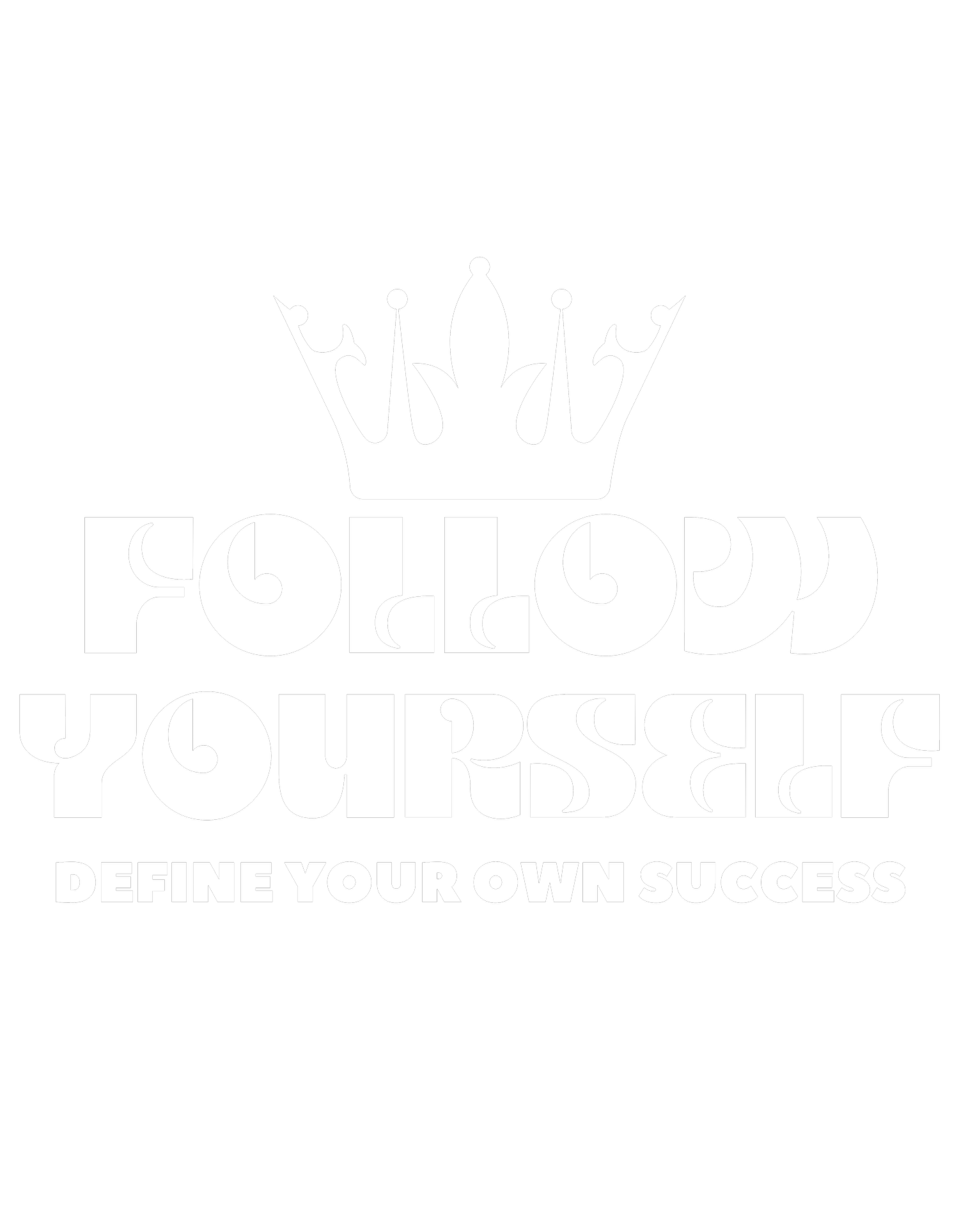 Follow Yourself First