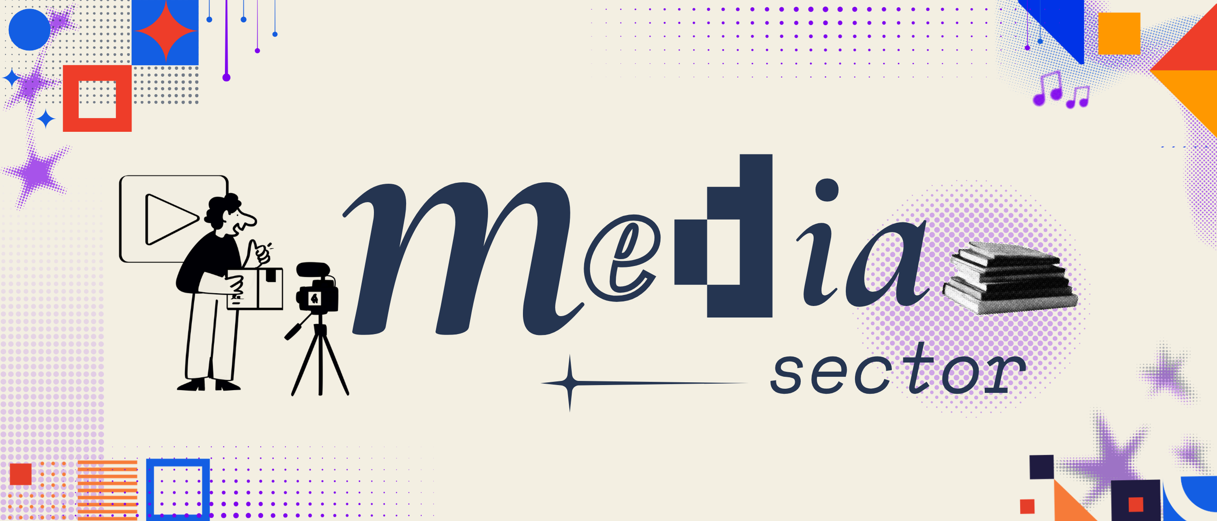 Colorful graphic with the word 'Media' in large, stylized text, and 'sector' below it. Contains illustrations of a person with a camera, a stack of books, a video play icon, and various geometric shapes and musical notes.