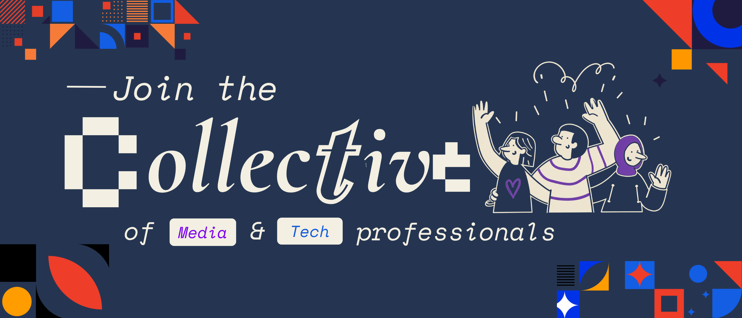 Colorful graphic promoting joining the 11th edition of a media and tech professionals' event, with illustrations of three diverse people celebrating and abstract geometric shapes in the background.