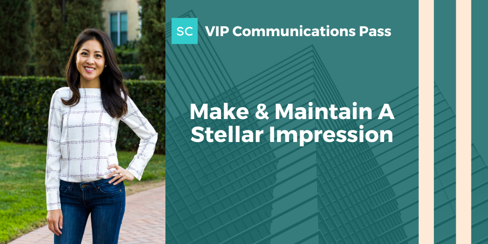 Make & Maintain A Stellar Impression