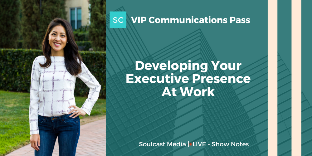 Developing Your Executive Presence At Work