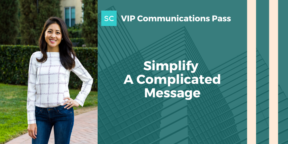 Simplify A Complicated Message