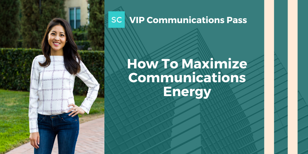How To Maximize Communications Energy