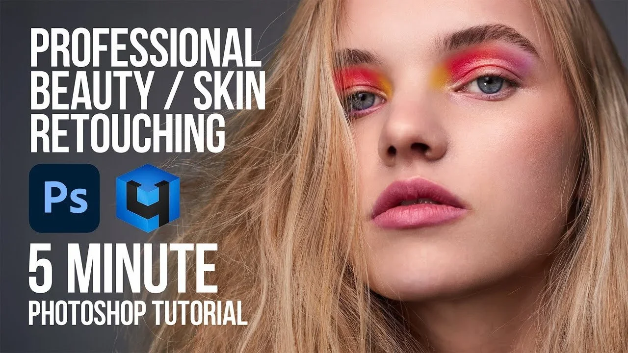 Close-up of a young woman with blonde hair and colorful eye makeup in shades of pink, yellow, and orange. Overlaid text reads 'Professional Beauty / Skin Retouching, 5 Minute Photoshop Tutorial' with logos for Photoshop and a 3D editing software.