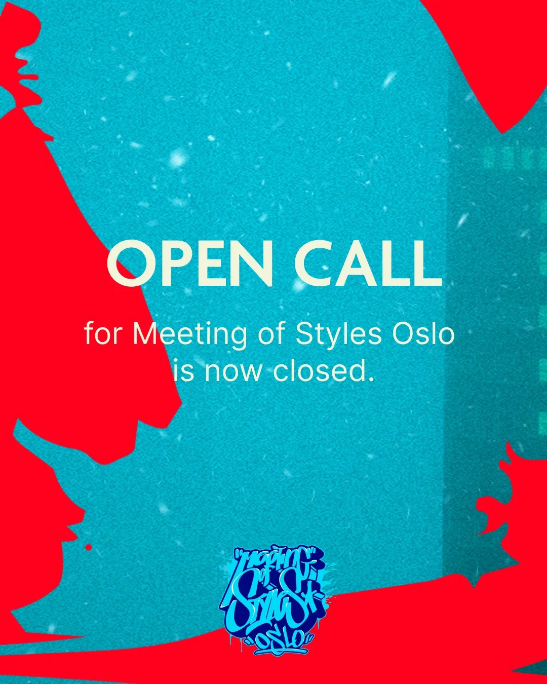 Announcement of an open call for meeting of Styles Oslo, now closed, with a blue background, red decorative elements, and a stylized logo at the bottom.