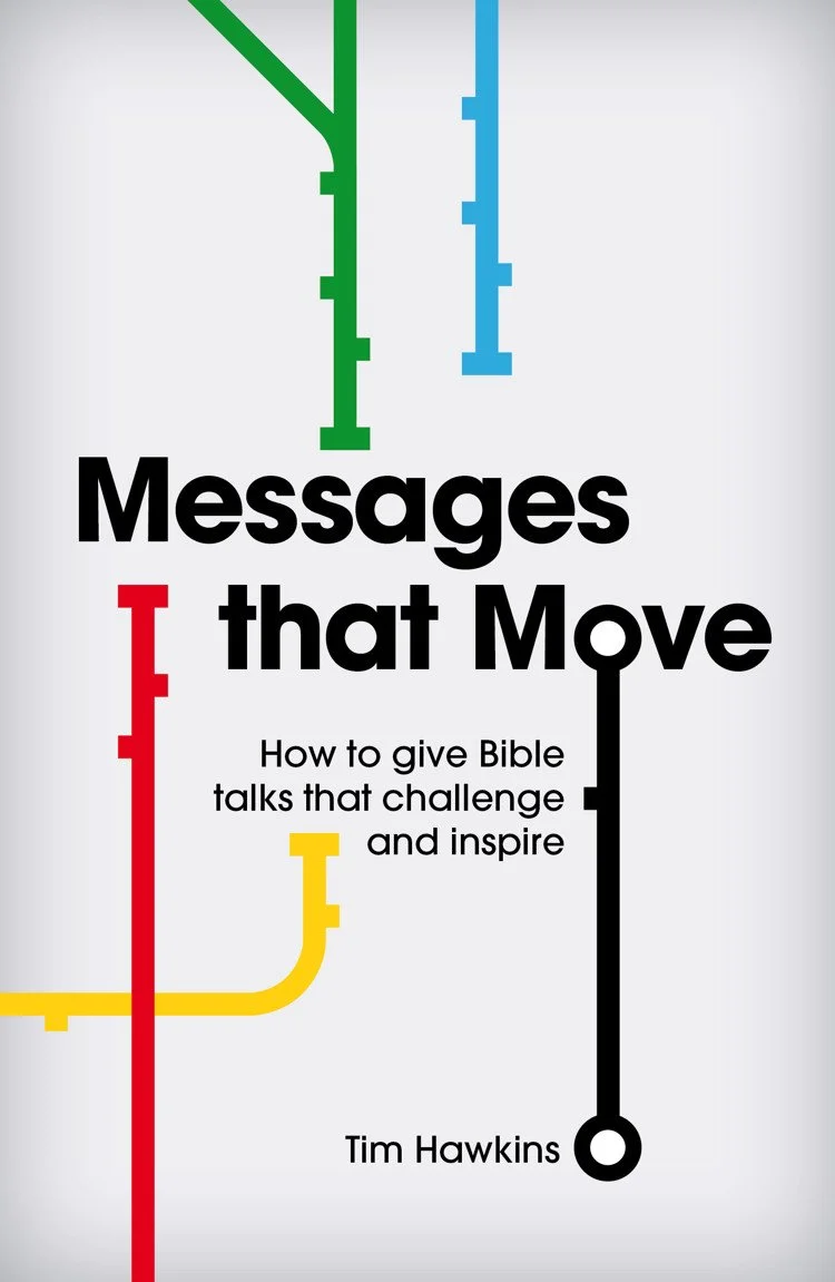 Book cover titled 'Messages that Move' by Tim Hawkins, with colorful subway map lines in green, blue, red, yellow, and black, and the subtitle 'How to give Bible talks that challenge and inspire'.