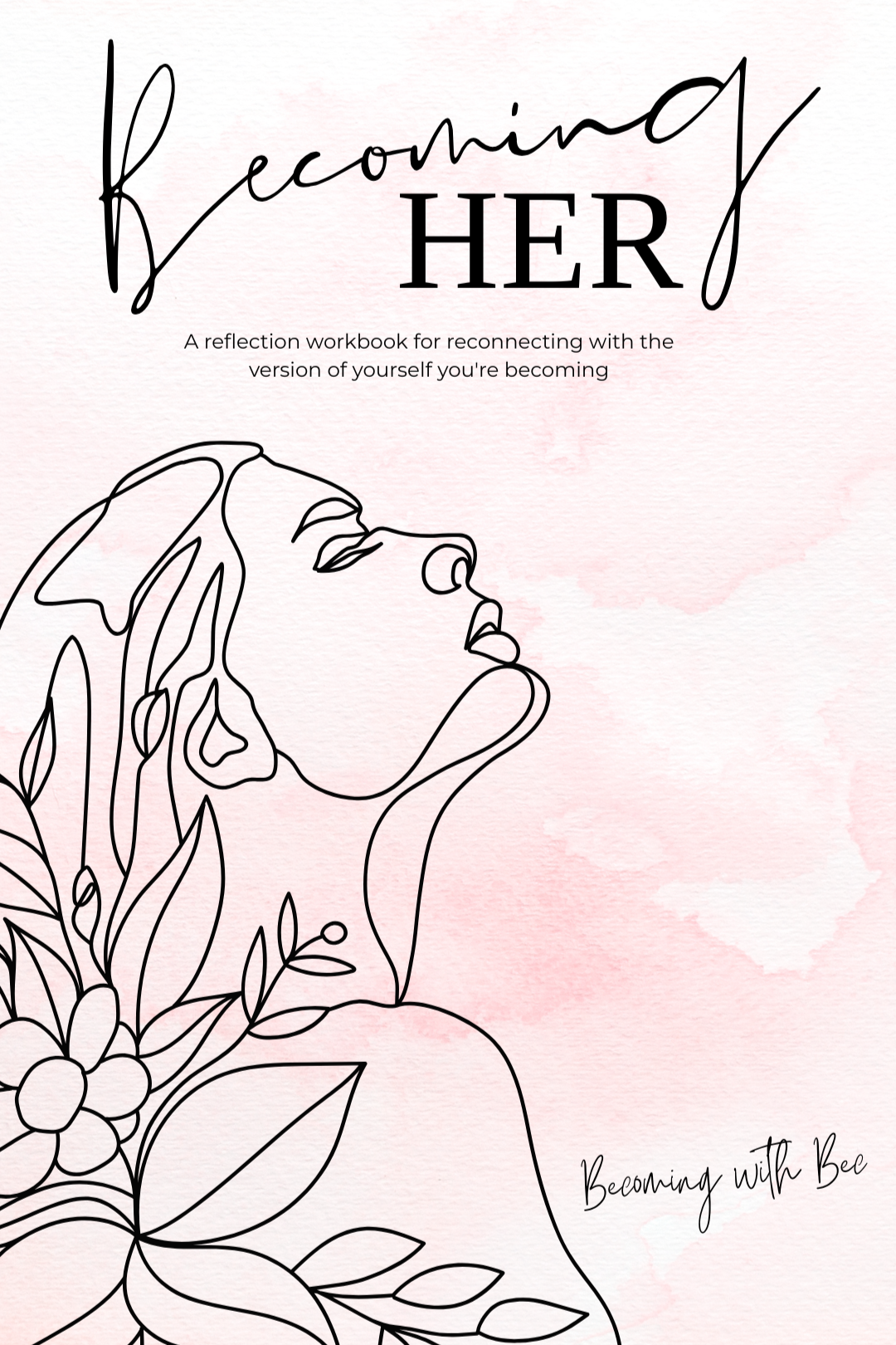 Becoming Her - Identity Reset Workbook