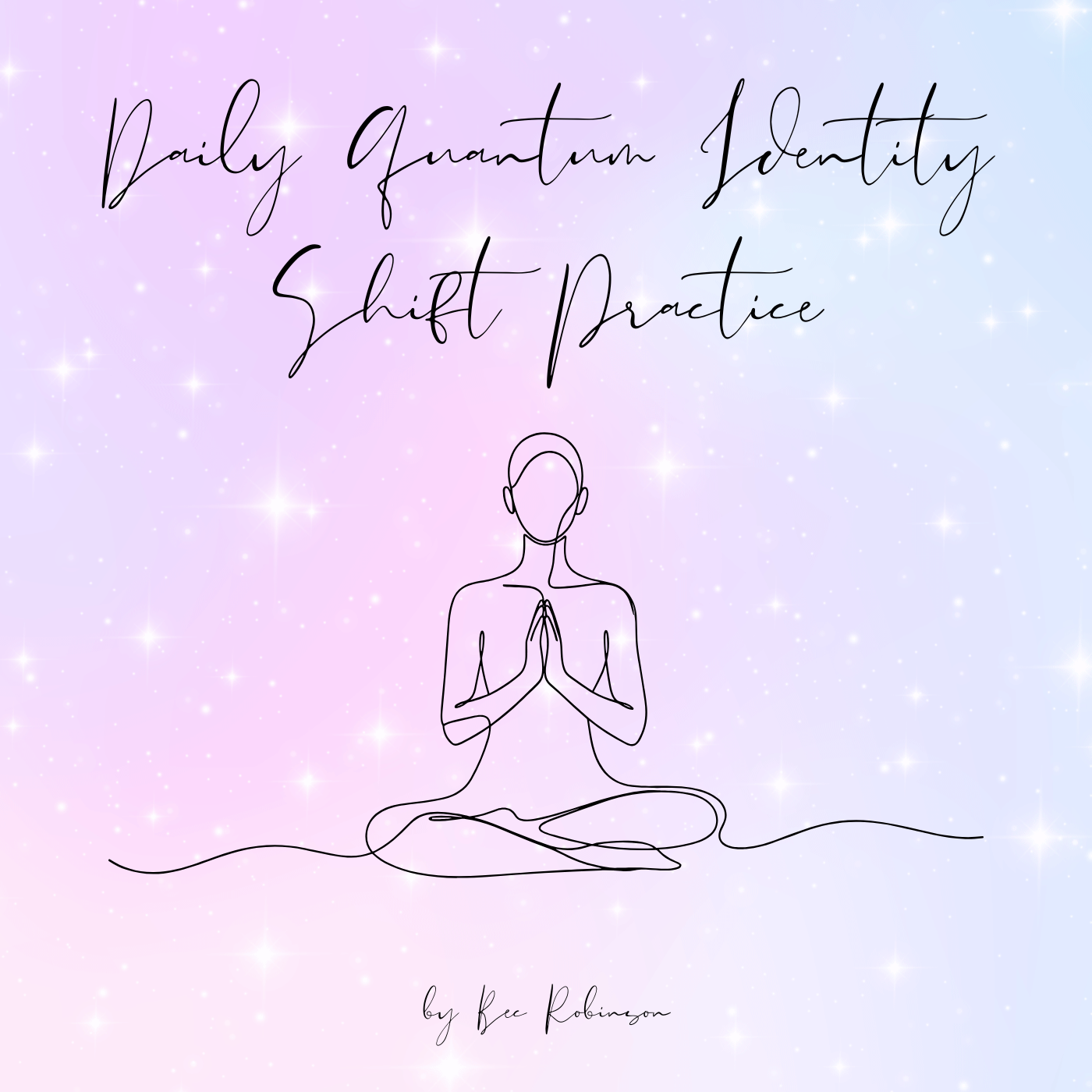 Daily Quantum Identity Shift Practice