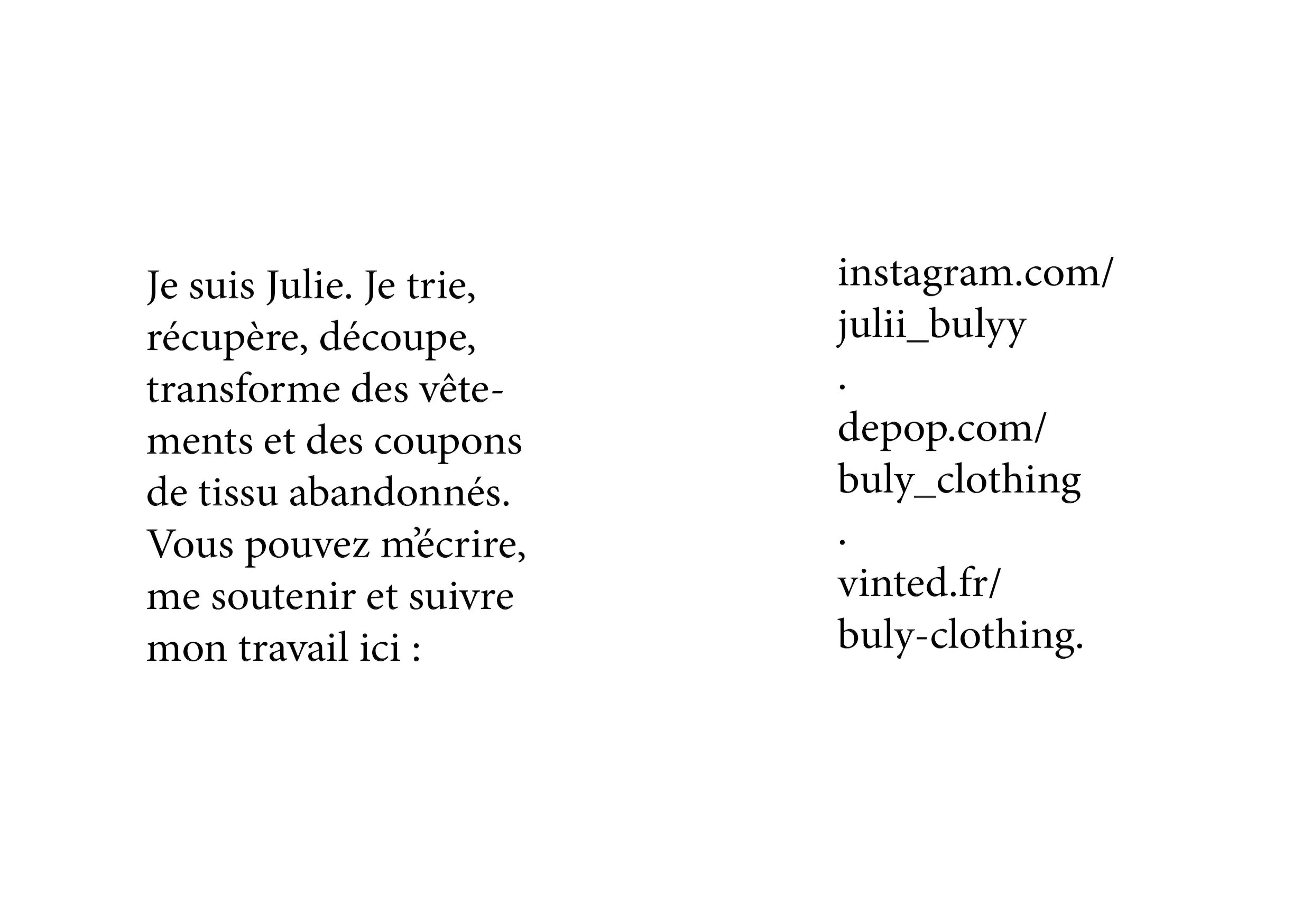 Texte en français présentant Julie, qui trie, récupère, découpe et transforme des vêtements et des coupons de tissu abandonnés, avec ses liens Instagram et sites Web