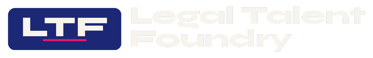 Legal Talent Foundry