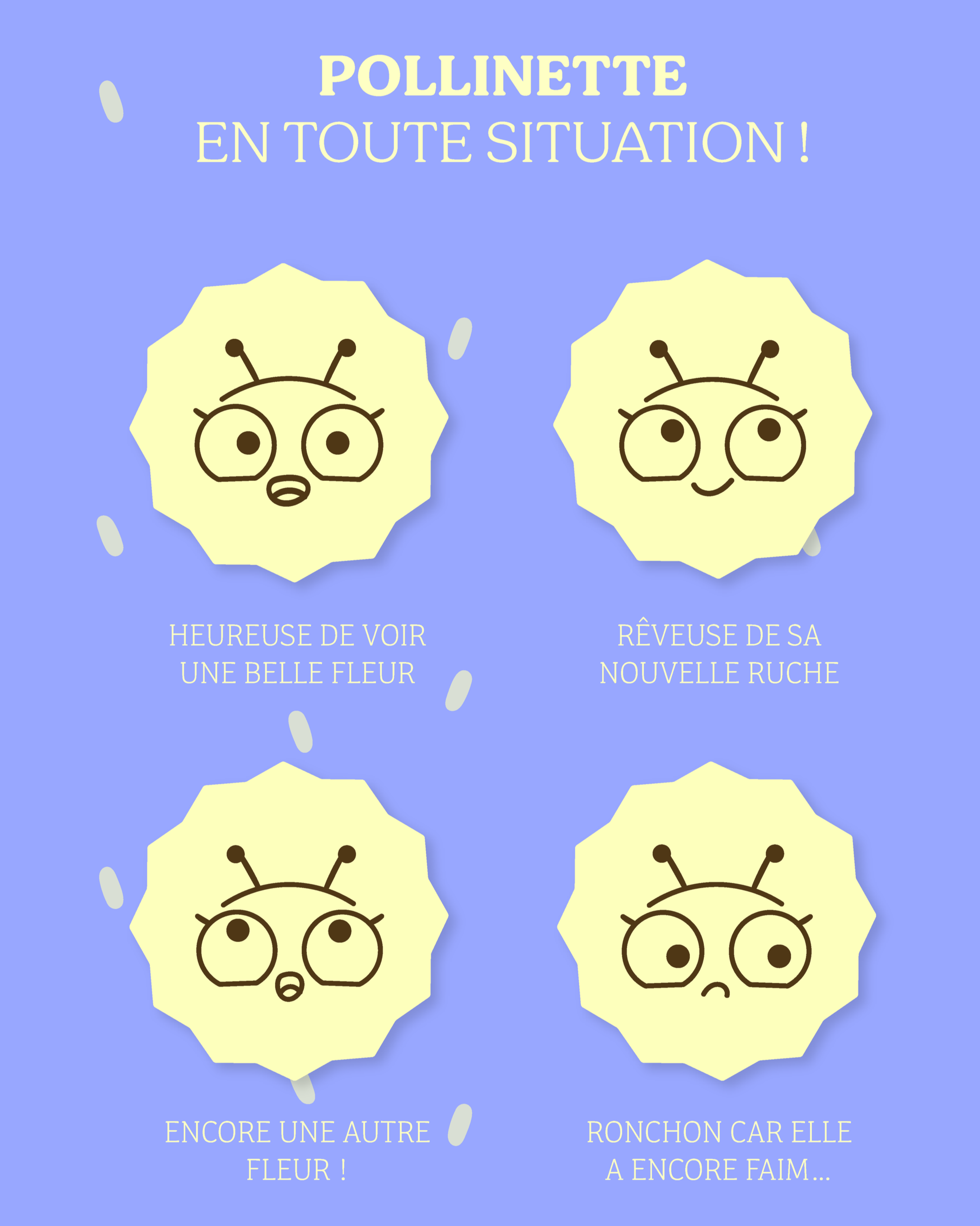 Illustration d'une pollinotte avec différentes émotions accompagnées de phrases humoristiques en français.