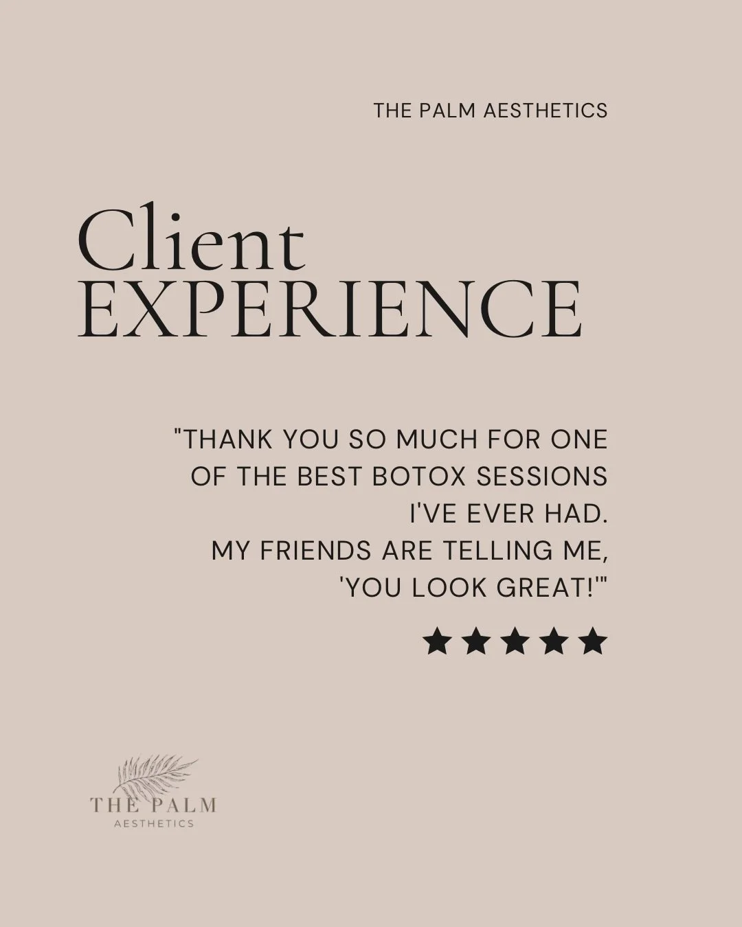 We&rsquo;re incredibly grateful when our patients take the time to share their experience.

Thank you for trusting us with your care and for your kind words. Reviews like this mean so much to our small business.

Natural-looking Botox results will al