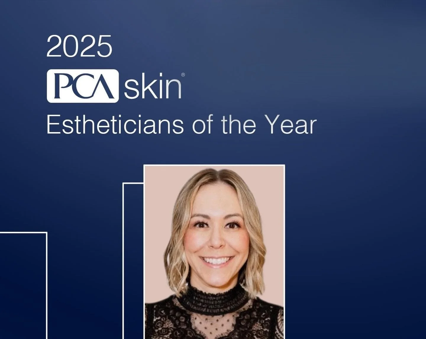 2025 PCA skin Estheticians of the Year award with a smiling woman in a black lace top