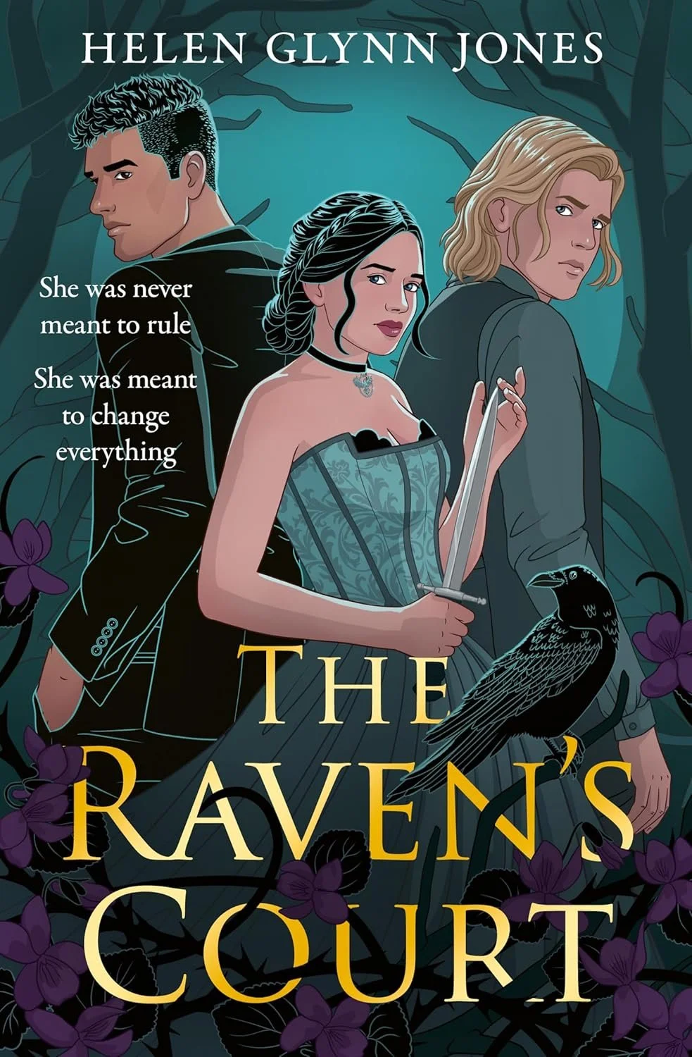 Book cover titled 'The Raven's Court' by Helen Glynn Jones, featuring three characters in historical costumes: a woman with dark hair and a sword, a man with blonde hair, and a man with dark, styled hair, against a dark forest background, with purple flowers and a black raven.