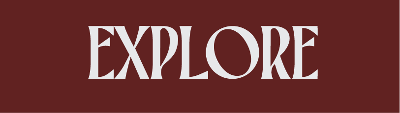 Text that says 'EXPLORE' on a brown background.