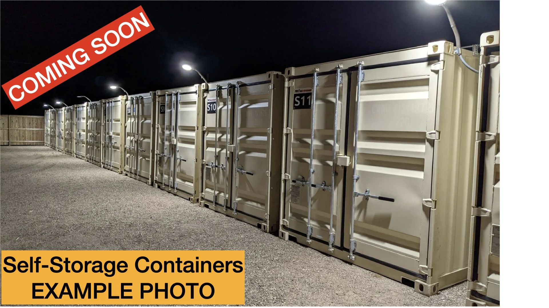 Row of beige self-storage containers at night with lights and a wooden fence in the background, and a red banner with white text "COMING SOON." Orange text box at the bottom reads "Self-Storage Containers EXAMPLE PHOTO."