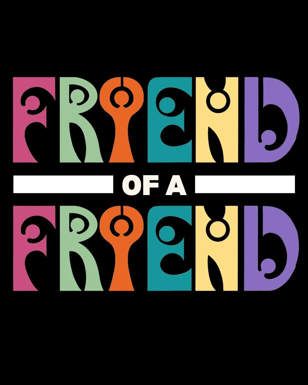 Friend Of a Friend - Back A.JPG