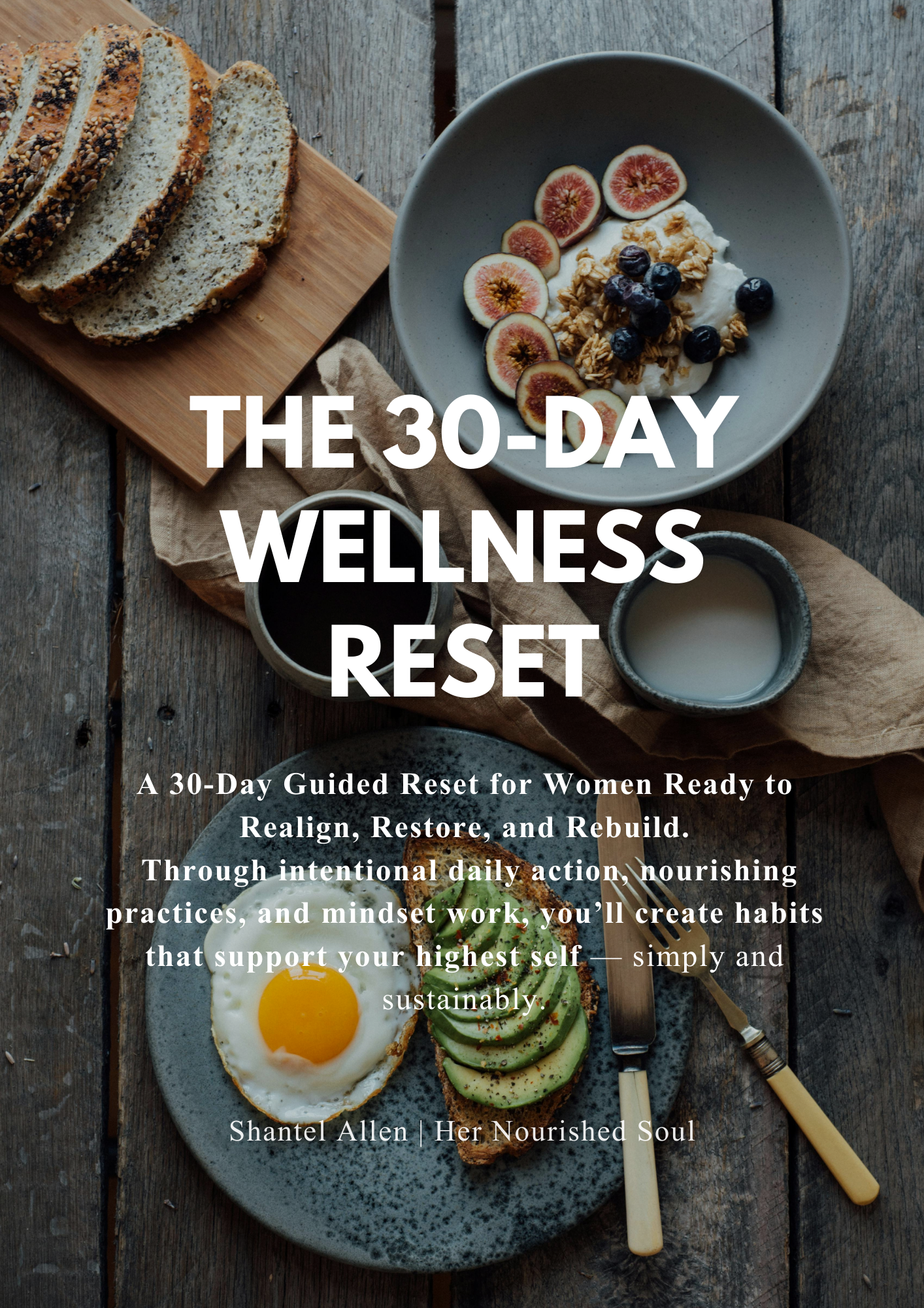 THE 30 DAY WELLNESS RESET