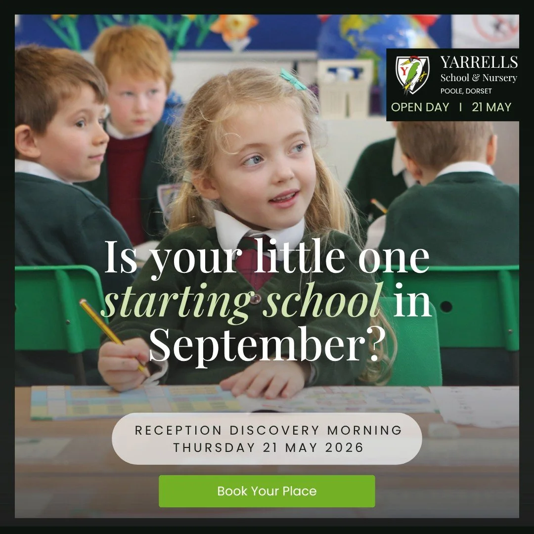 Is your little one starting school in September? 
Come and discover the joy of learning at Yarrells, a beautiful country school nestled in a Georgian manor house on the edge of Poole Harbour.  Where curiosity is sparked, confidence blooms, and every 