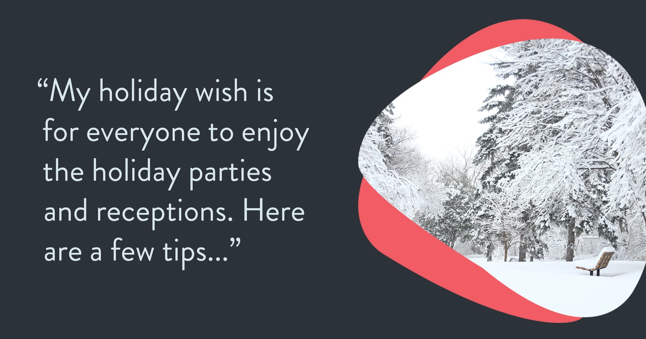 Enjoy the Holiday Parties